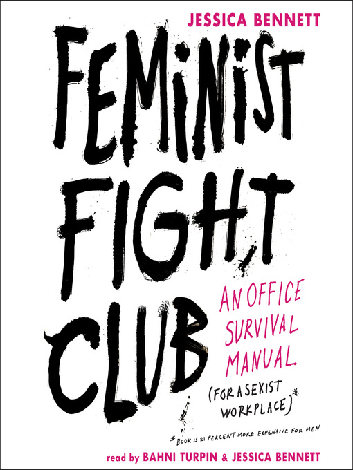 Title details for Feminist Fight Club by Jessica Bennett - Available